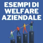welfare aziendale esempi